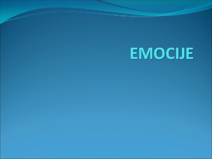 EMOCIJE 