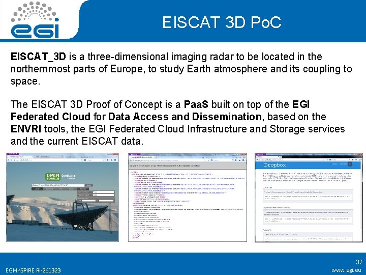 EISCAT 3 D Po. C EISCAT_3 D is a three-dimensional imaging radar to be