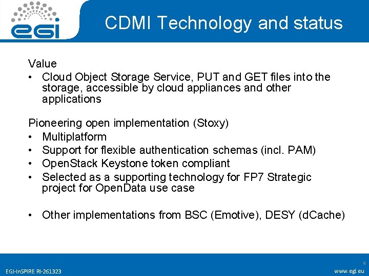 CDMI Technology and status Value • Cloud Object Storage Service, PUT and GET files