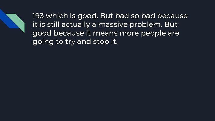 193 which is good. But bad so bad because it is still actually a