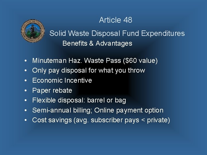 Article 48 Solid Waste Disposal Fund Expenditures Benefits & Advantages • • Minuteman Haz.