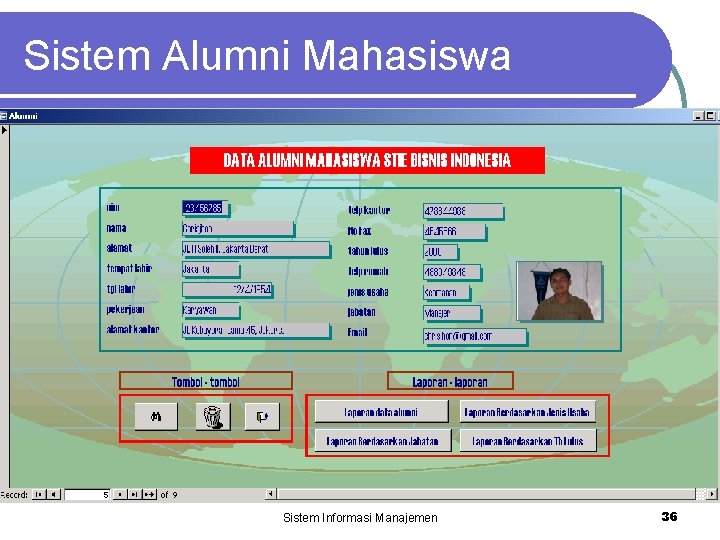 Sistem Alumni Mahasiswa Sistem Informasi Manajemen 36 