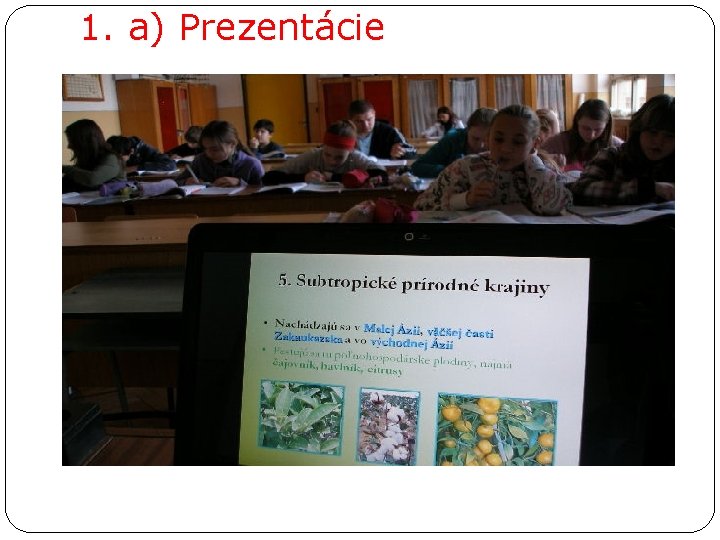 1. a) Prezentácie 