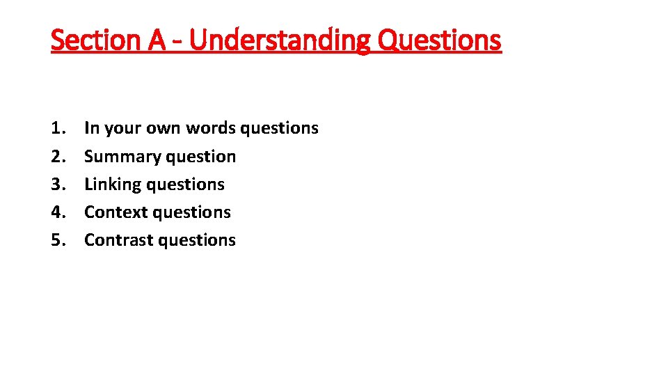 Section A - Understanding Questions 1. 2. 3. 4. 5. In your own words