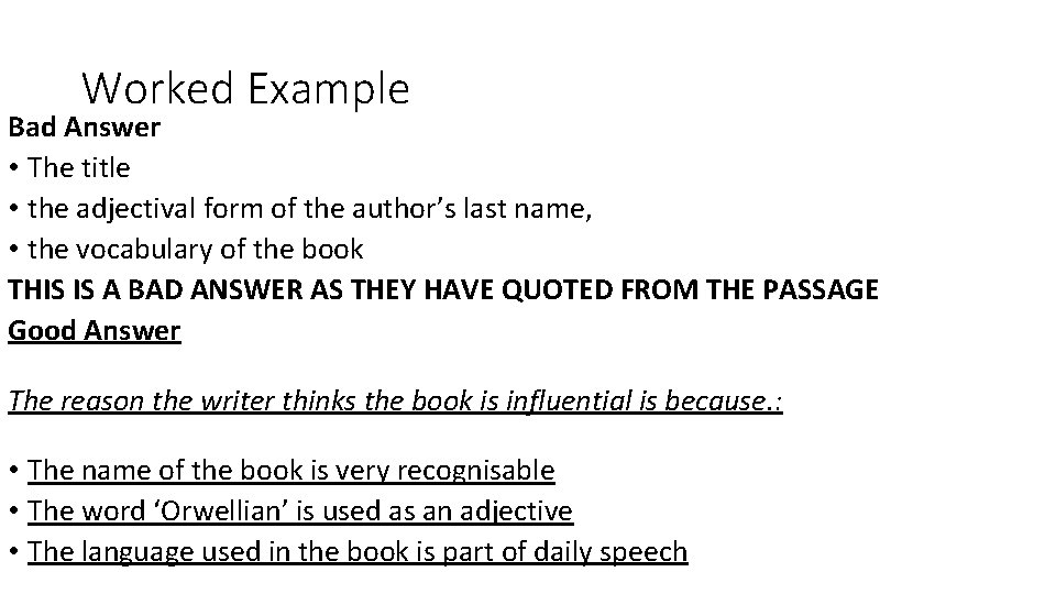 Worked Example Bad Answer • The title • the adjectival form of the author’s