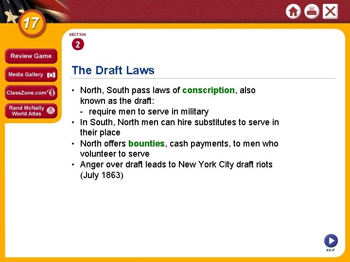 SECTION 2 The Draft Laws • North, South pass laws of conscription, also known