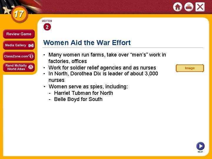 SECTION 2 Women Aid the War Effort • Many women run farms, take over