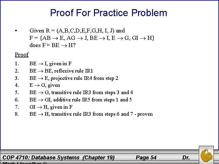 Proof For Practice Problem • Given R = (A, B, C, D, E, F,
