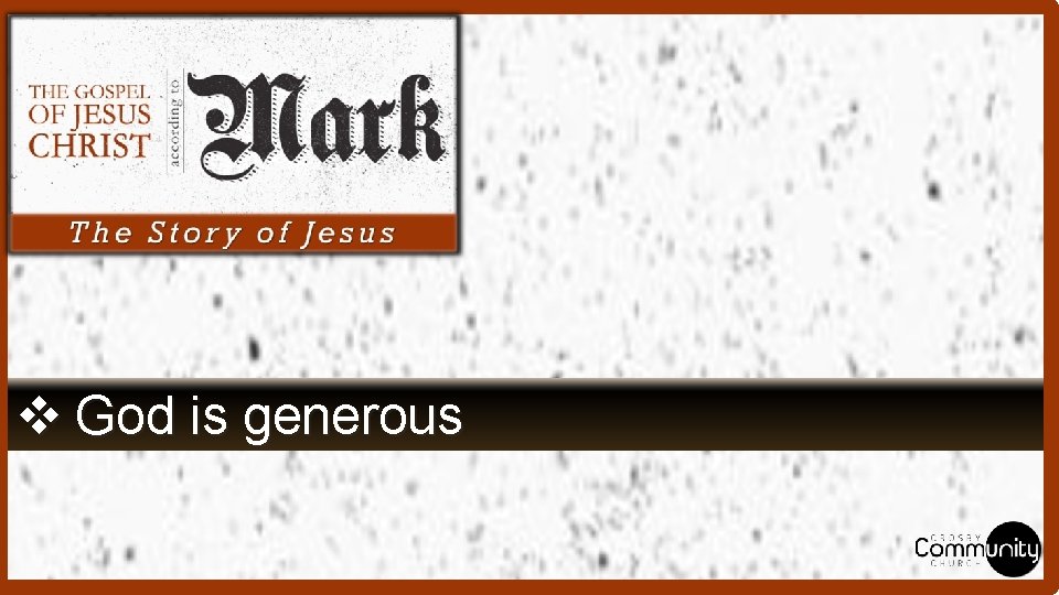 v God is generous 