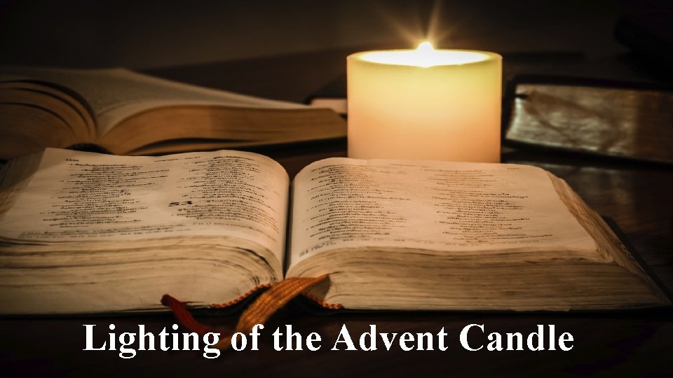 Lighting of the Advent Candle 