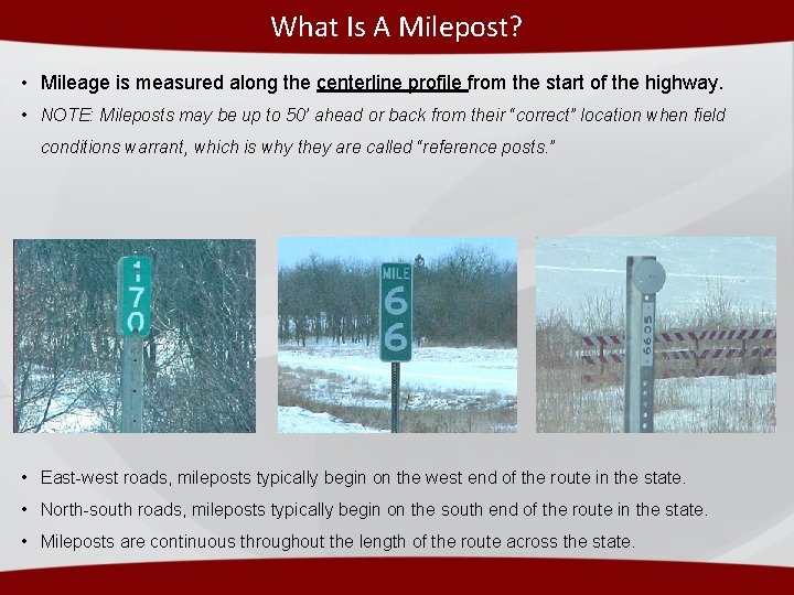 What Is A Milepost? • Mileage is measured along the centerline profile from the What Is A Milepost? • Mileage is measured along the centerline profile from the