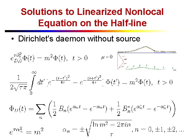 Solutions to Linearized Nonlocal Equation on the Half-line • Dirichlet's daemon without source 