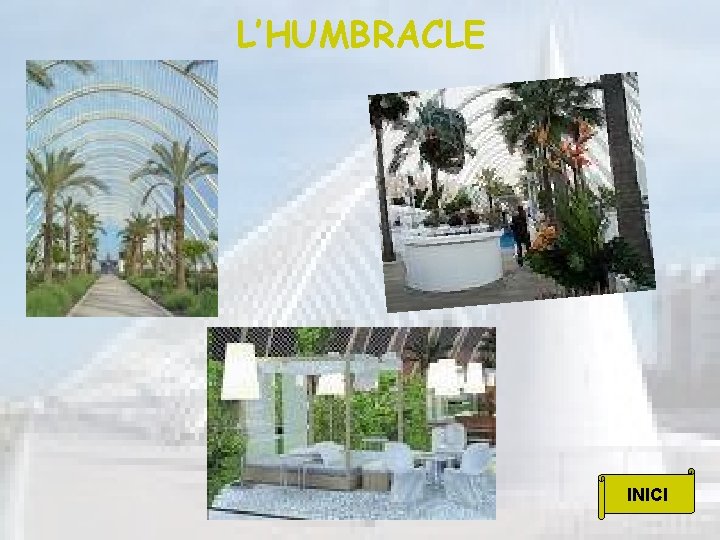 L’HUMBRACLE INICI 