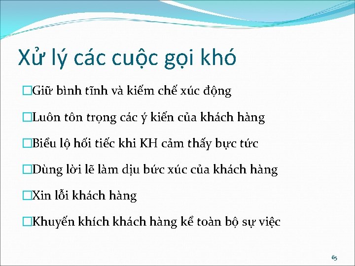 Xử lý các cuộc gọi khó �Giữ bình tĩnh và kiếm chế xúc động