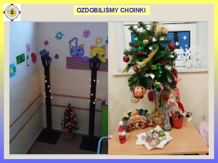 OZDOBILIŚMY CHOINKI 