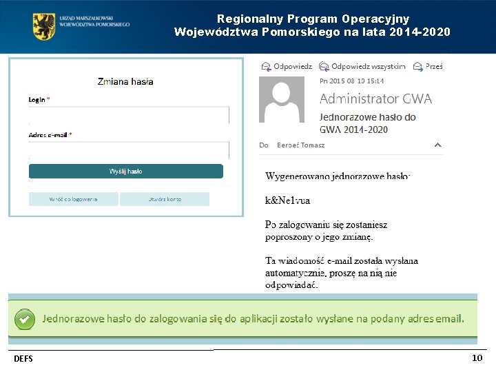 Regionalny Program Operacyjny Województwa Pomorskiego na lata 2014 -2020 DEFS 10 