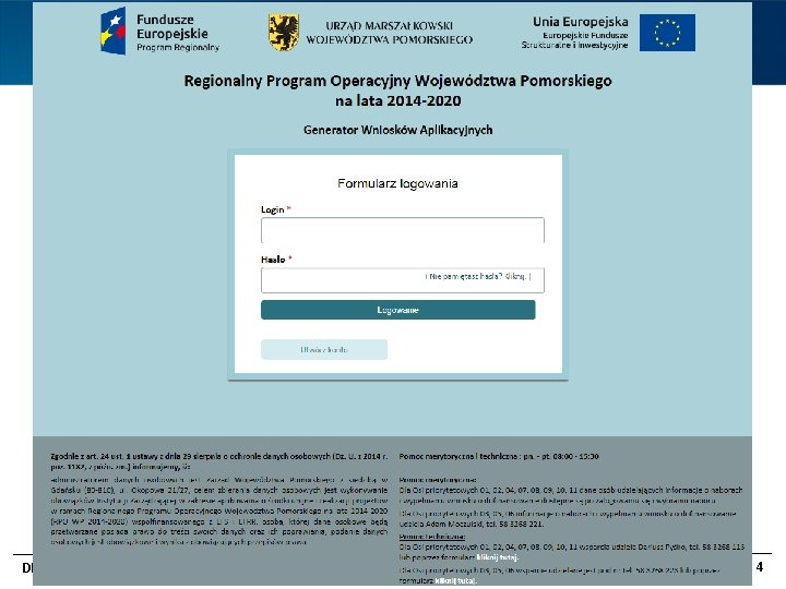 Regionalny Program Operacyjny Województwa Pomorskiego na lata 2014 -2020 DEFS 4 