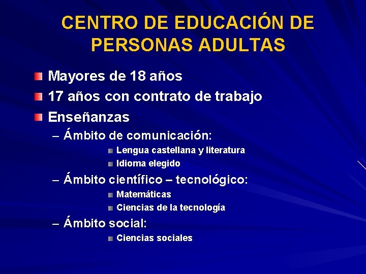 CENTRO DE EDUCACIÓN DE PERSONAS ADULTAS Mayores de 18 años 17 años contrato de
