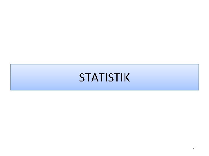 STATISTIK 42 