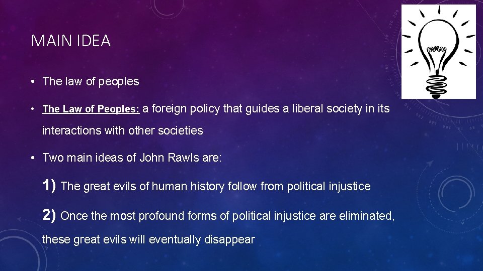 MAIN IDEA • The law of peoples • The Law of Peoples: a foreign