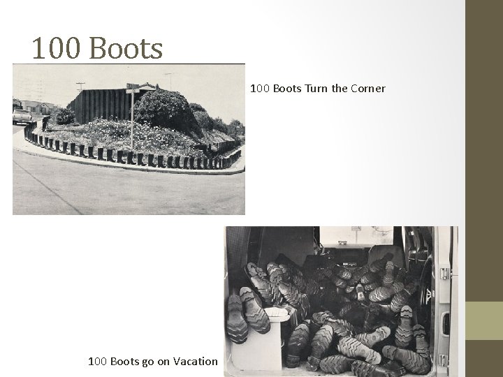 100 Boots Turn the Corner 100 Boots go on Vacation 