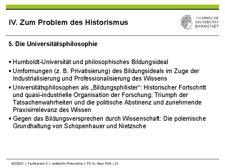 IV. Zum Problem des Historismus 5. Die Universitätsphilosophie § Humboldt-Universität und philosophisches Bildungsideal §