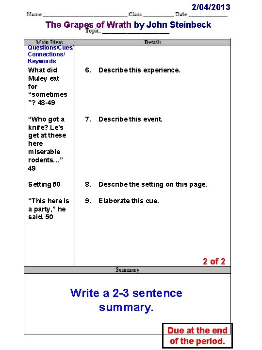 2/04/2013 The Grapes of Wrath by John Steinbeck Questions/Cues/ Connections/ Keywords What did Muley