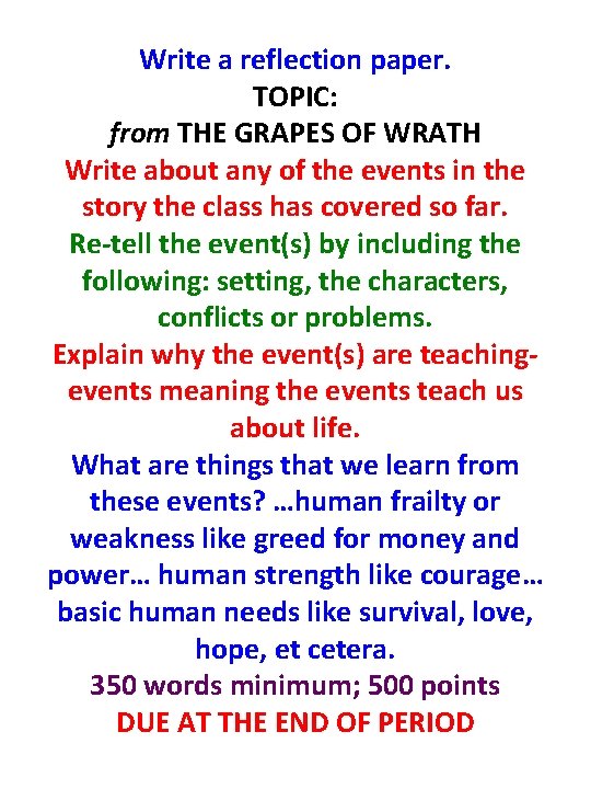 Write a reflection paper. TOPIC: from THE GRAPES OF WRATH Write about any of