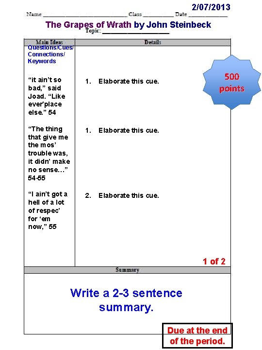 2/07/2013 The Grapes of Wrath by John Steinbeck Questions/Cues/ Connections/ Keywords “it ain’t so