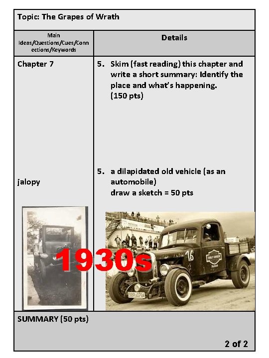 Topic: The Grapes of Wrath Details Main Ideas/Questions/Cues/Conn ections/Keywords 5. Skim (fast reading) this