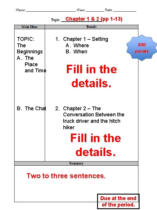 Chapter 1 & 2 (pp 1 -13) TOPIC: The Beginnings A. The Place and