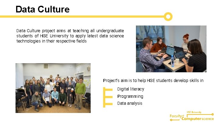 Data Culture project aims at teaching all undergraduate students of HSE University to apply