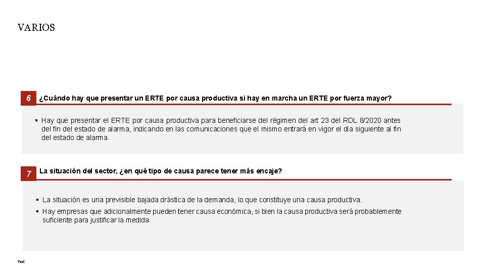 VARIOS 6 ¿Cuándo hay que presentar un ERTE por causa productiva si hay en