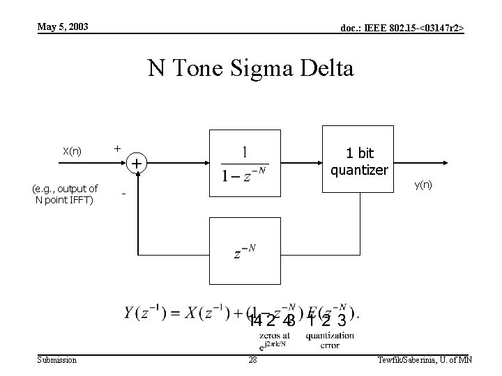 May 5, 2003 doc. : IEEE 802. 15 -<03147 r 2> N Tone Sigma