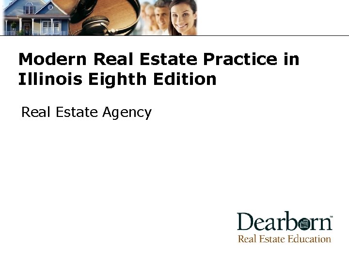 Modern Real Estate Practice in Illinois Eighth Edition Real Estate Agency 