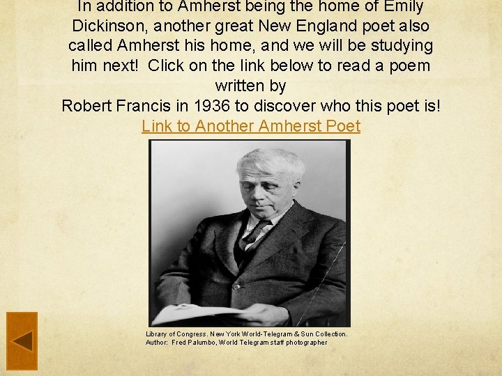 In addition to Amherst being the home of Emily Dickinson, another great New England