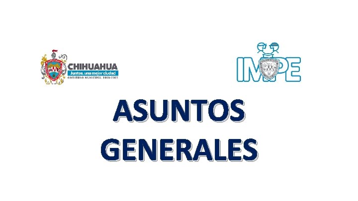 ASUNTOS GENERALES 