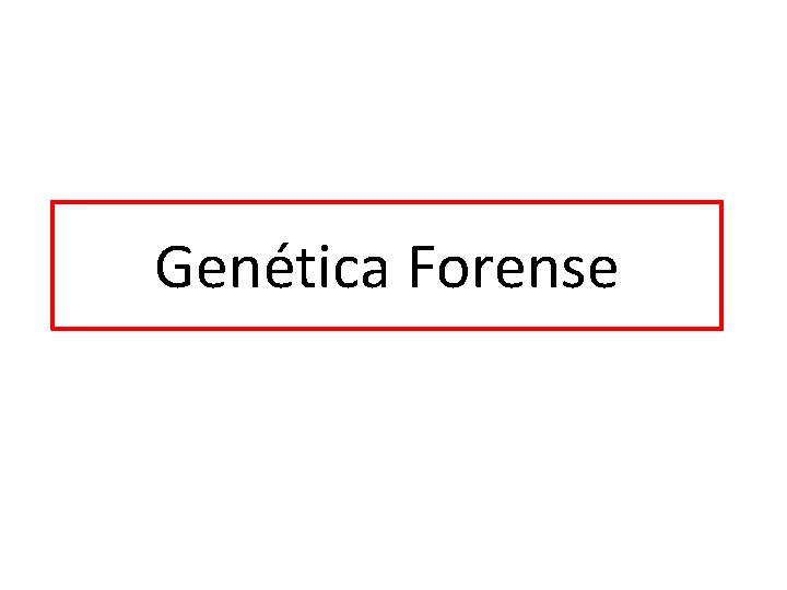 Genética Forense 