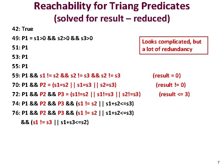 Reachability for Triang Predicates (solved for result – reduced) 42: True 49: P 1