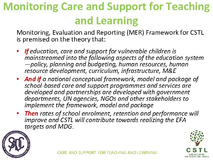 Monitoring Care and Support for Teaching and Learning Monitoring, Evaluation and Reporting (MER) Framework