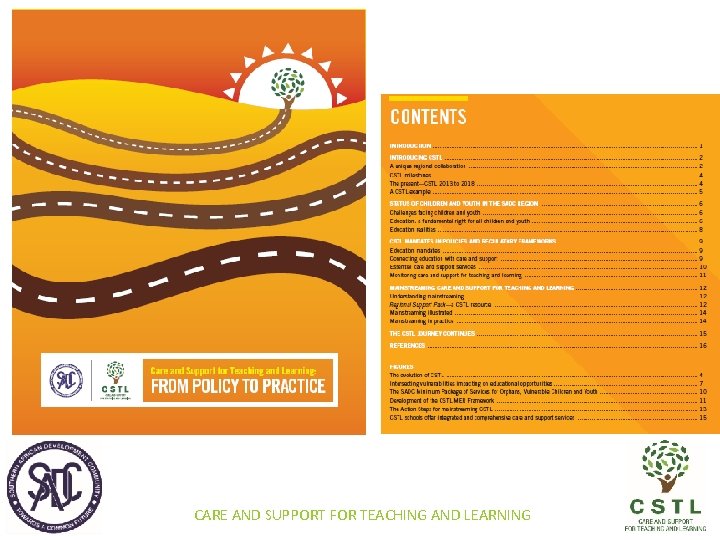 CARE AND SUPPORT FOR TEACHING AND LEARNING 