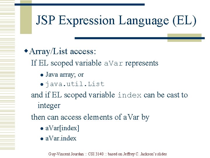 JSP Expression Language (EL) w. Array/List access: If EL scoped variable a. Var represents