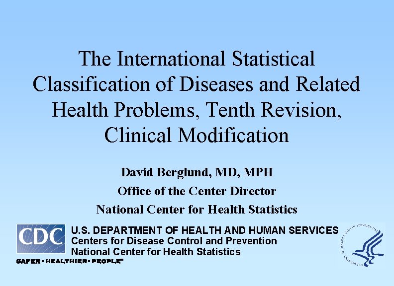 The International Statistical Classification of Diseases and Related Health Problems, Tenth Revision, Clinical Modification