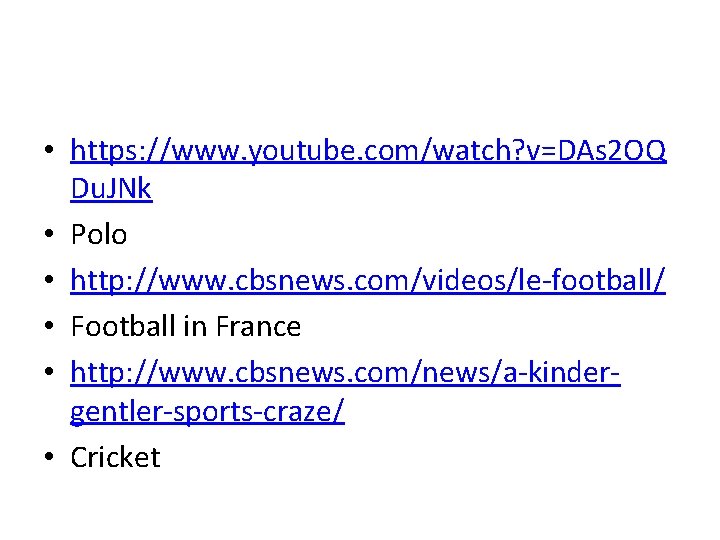  • https: //www. youtube. com/watch? v=DAs 2 OQ Du. JNk • Polo •