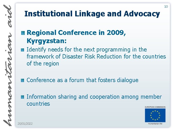 10 Institutional Linkage and Advocacy Regional Conference in 2009, Kyrgyzstan: Identify needs for the