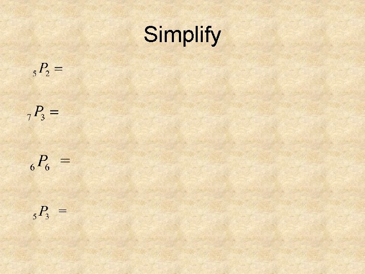 Simplify 