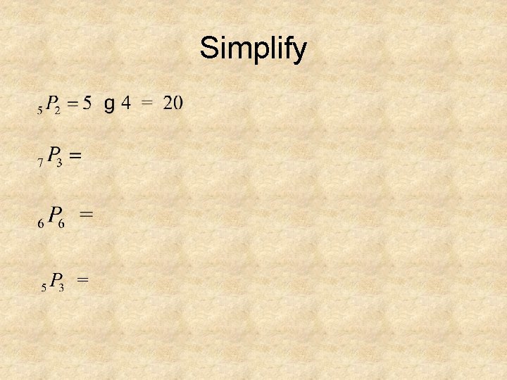 Simplify 