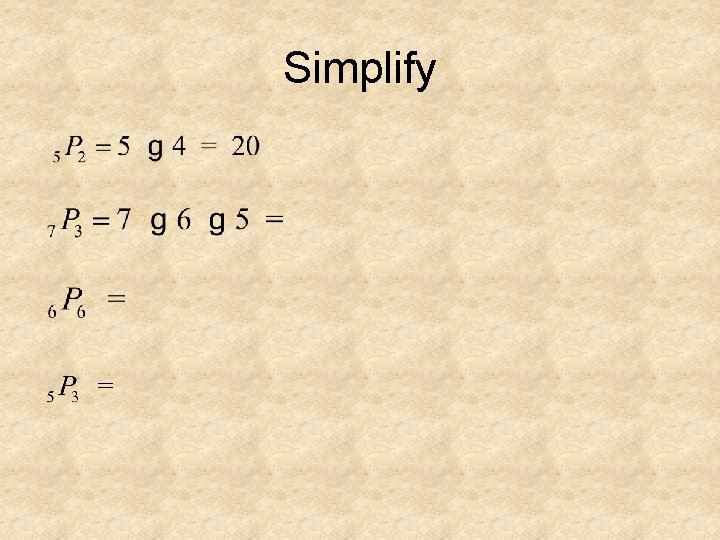 Simplify 