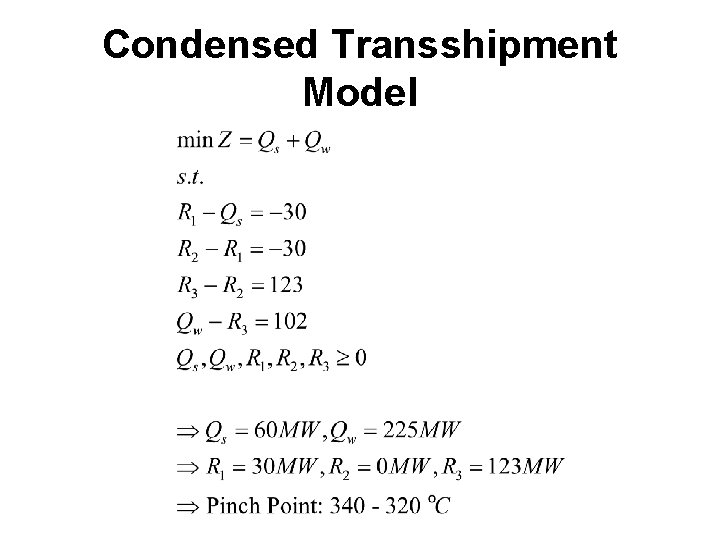 Condensed Transshipment Model 