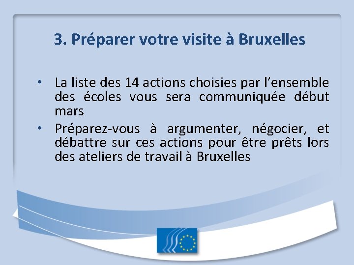 3. Préparer votre visite à Bruxelles • La liste des 14 actions choisies par